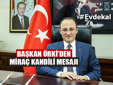 Başkan Örki’den Miraç Kandili mesajı